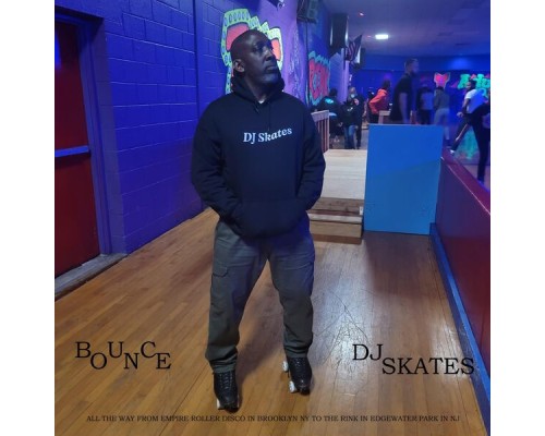 DJ Skates - Bounce