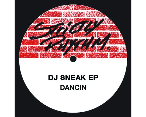 DJ Sneak - Dancin' EP