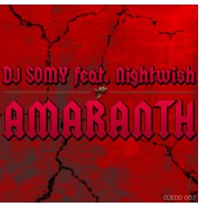 DJ Somy feat. Nightwish - Amaranth