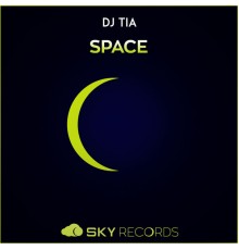 DJ TiA - Space