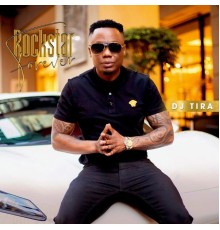 DJ Tira - Rockstar Forever