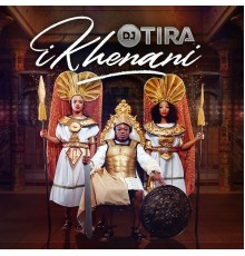 DJ Tira - Ikhenani