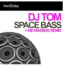 DJ Tom - Spacebass