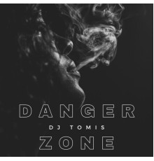 DJ Tomis - Danger Zone