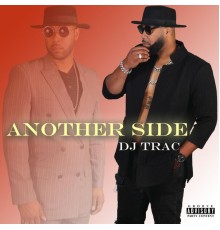 DJ Trac - Another Side