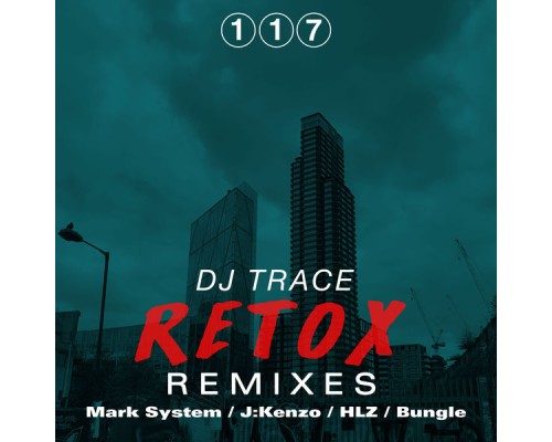 DJ Trace - Retox LP Remixes