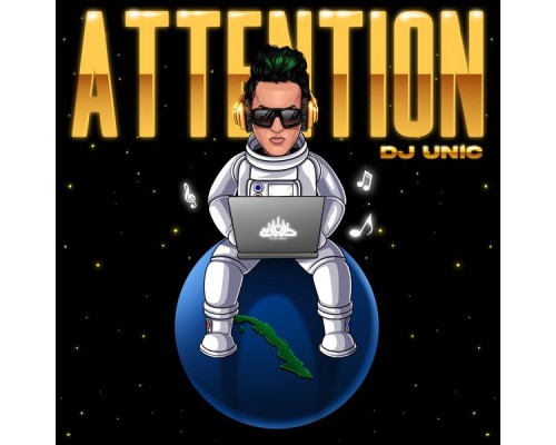 DJ Unic - Attention