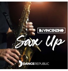 DJ Vincenzino - Sax Up