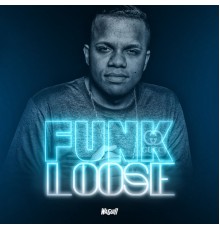DJ WAGUIN - Funk Loose