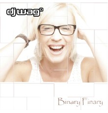 DJ Wag - Binary Finary  (Remixes)