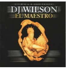 DJ Wilson - El maestro