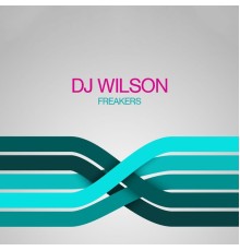 DJ Wilson - Freakers (Original Mix)