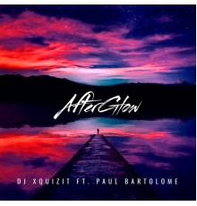 DJ Xquizit - Afterglow