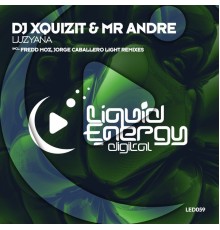 DJ Xquizit & Mr Andre - Luzyana