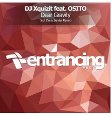 DJ Xquizit feat. OSITO - Dear Gravity
