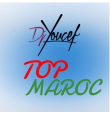 DJ Youcef - Top maroc