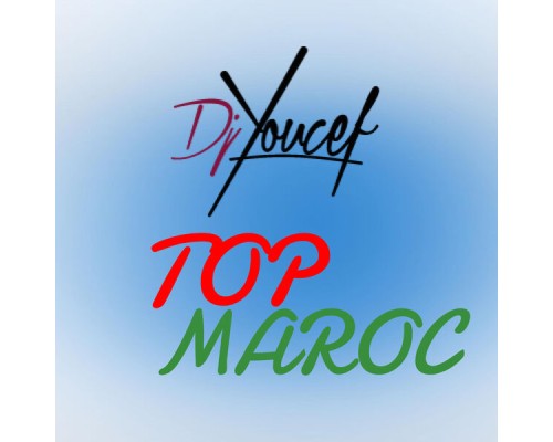 DJ Youcef - Top maroc