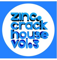 DJ Zinc - Crackhouse, Vol. 3