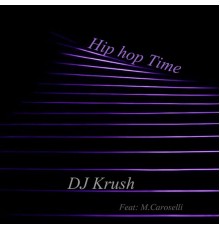 DJ krush - Hip hop Time