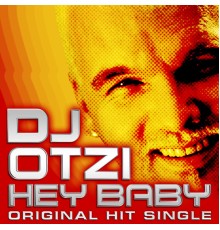 DJ Ötzi - Hey Baby