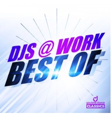 DJs @ Work - Best Of