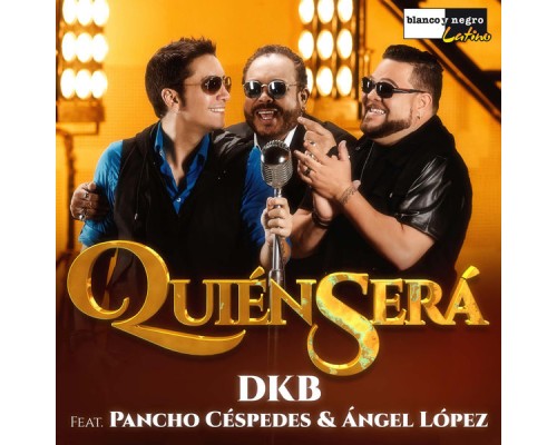 DKB - Quién Será