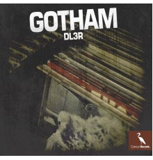 DL3R - Gotham