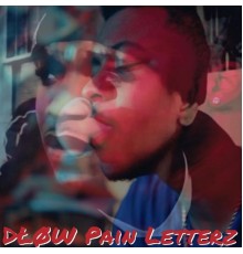 DLOW - Pain Letterz