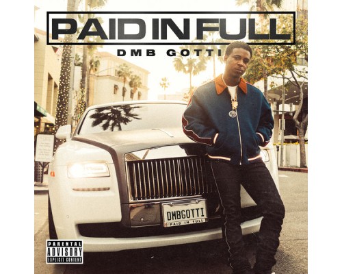 DMB Gotti - Paid In Full