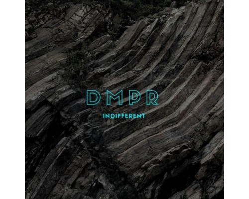 DMPR - Indifferent