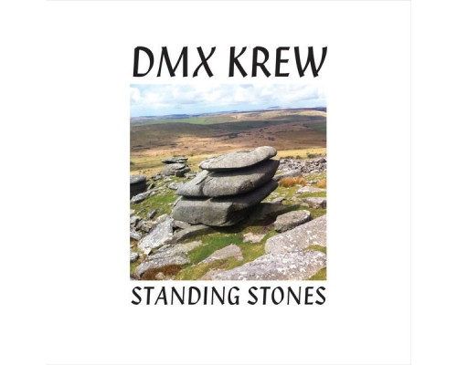 DMX Krew - Standing Stones