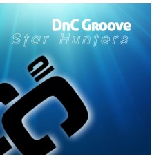 DNC Groove - Star Hunters