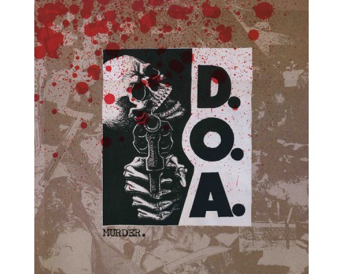 D.O.A. - Murder (Remastered)