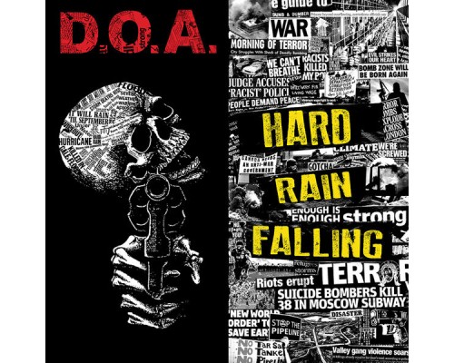 D.O.A. - Hard Rain Falling