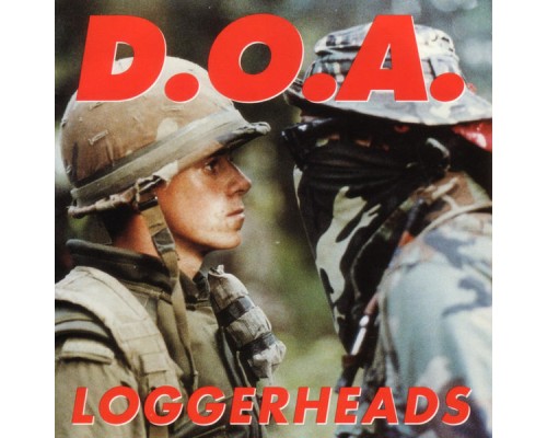 D.O.A. - Loggerheads