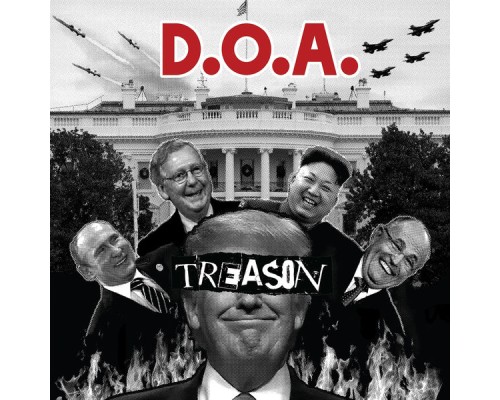 D.O.A. - Treason