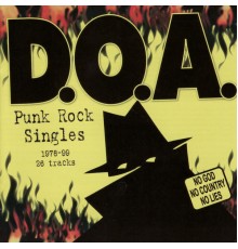 D.O.A. - Punk Rock Singles 1978-1999