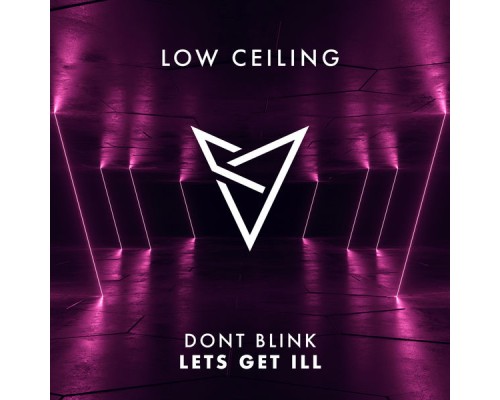 DONT BLINK - LETS GET ILL