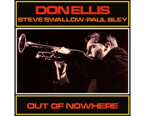 DON ELLIS - Out Of Nowhere