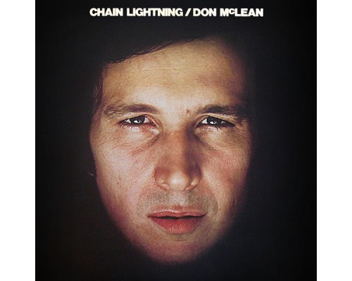 DON MCLEAN - Chain Lightning