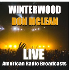 DON MCLEAN - Winterwood (Live)