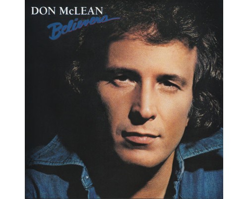 DON MCLEAN - Believers