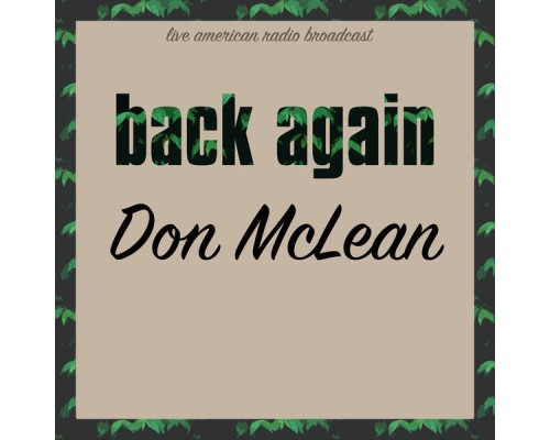 DON MCLEAN - Back Again