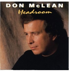 DON MCLEAN - Headroom