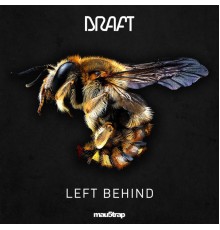 DRAFT - Left Behind