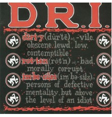 D.R.I. - Definition