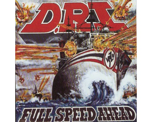 D.R.I. - Full Speed Ahead