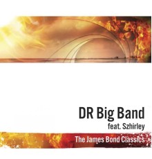 DR Big Band - The James Bond Classics (feat. Szhirley)