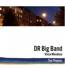 DR Big Band - The Phoenix (feat. Vince Mendoza)