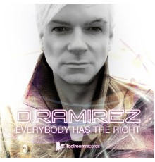 D.Ramirez - Everybody Has the Right